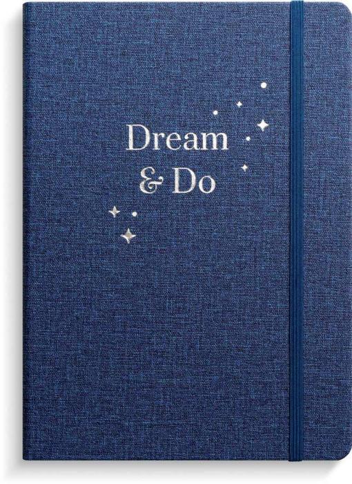 Dream and do